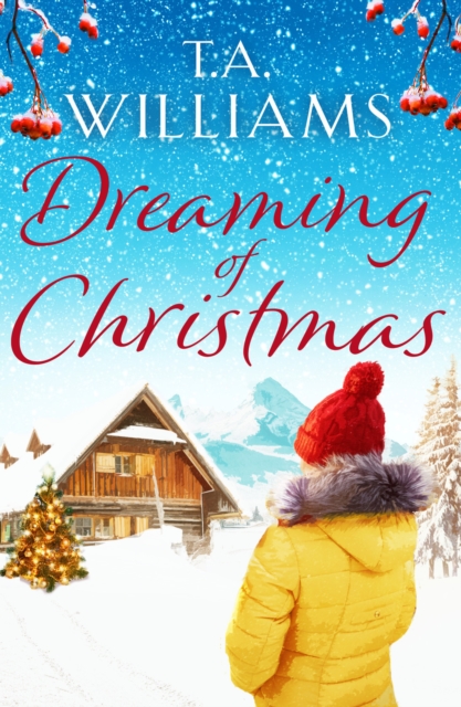 Dreaming of Christmas - T.a. Williams