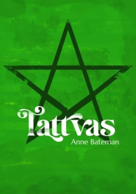 Tattvas - Anne Bateman