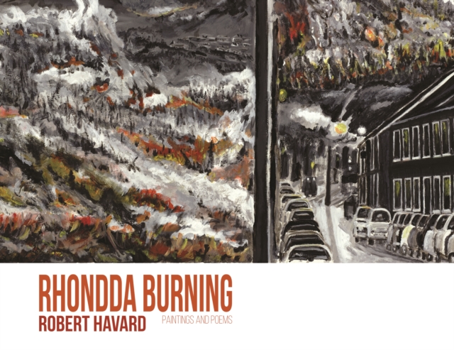 Rhondda Burning - Robert Havard