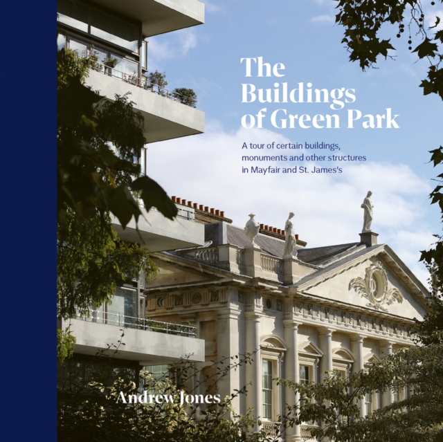 Buildings of Green Park - Andrew Jones