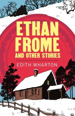 Coperta cărții 'Ethan Frome - Edith Wharton'