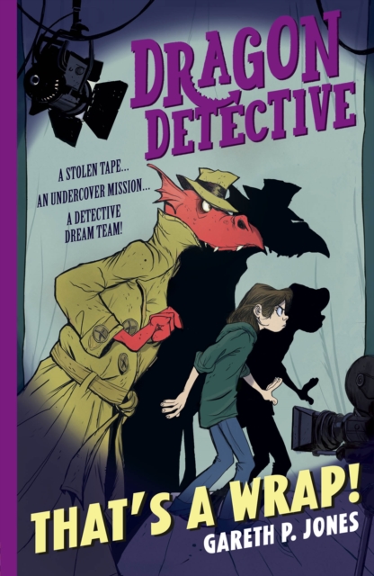 Dragon Detective: That's A Wrap! - Gareth P. Jones