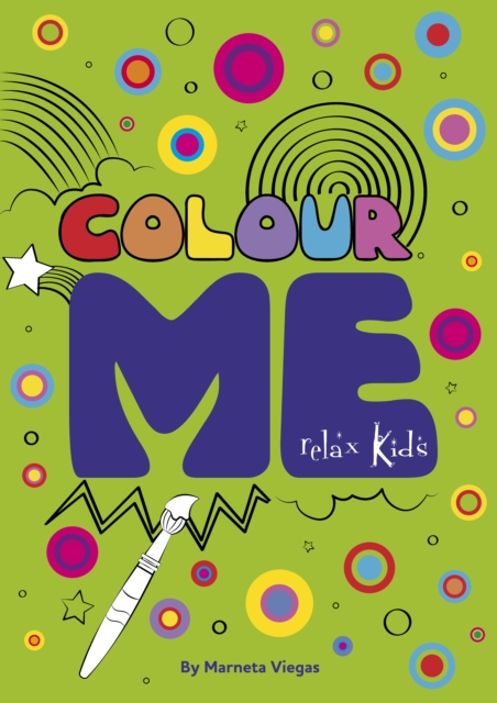 Relax Kids: Colour ME - Marneta Viegas