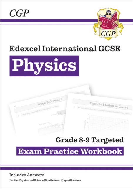 Edexcel International GCSE Physics Grade 8-9 Exam Practice Workbook (with Answers) - 