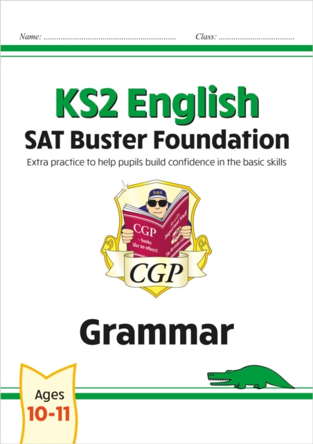 KS2 English SAT Buster Foundation: Grammar (for the 2025 tests) - 