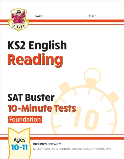 KS2 English SAT Buster 10-Minute Tests: Reading - Foundation (for the 2025 tests) - 