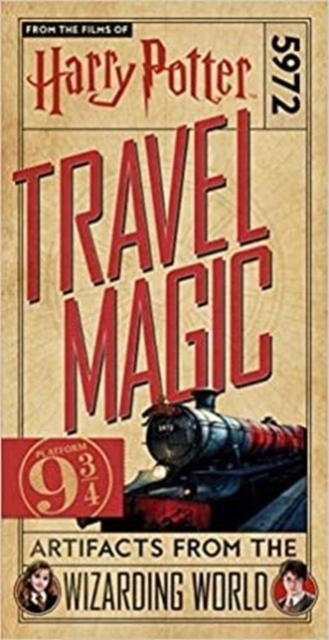 Harry Potter: Travel Magic - Platform 93/4: Artifacts from the Wizarding World - 
