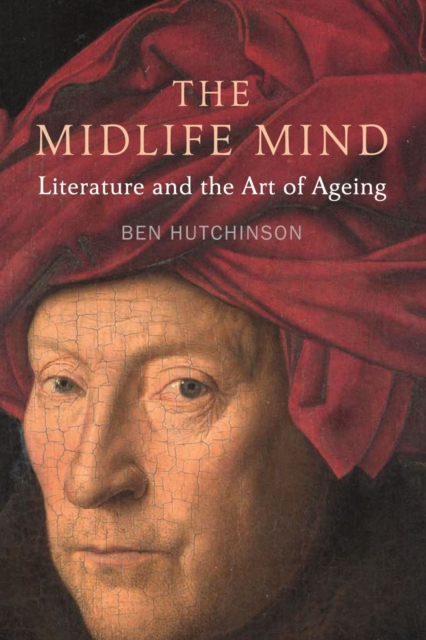 Midlife Mind - Ben Hutchinson