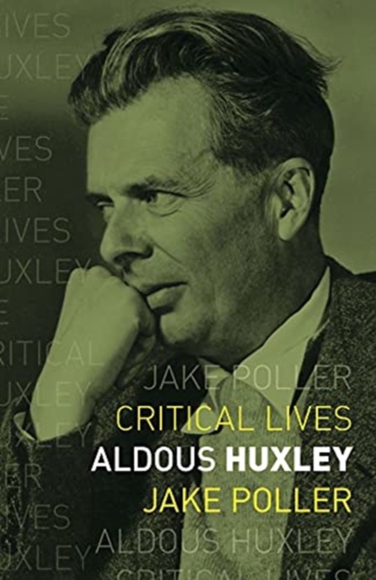 Aldous Huxley - Jake Poller