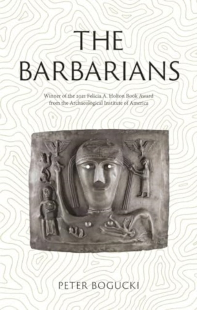 Barbarians - Peter Bogucki