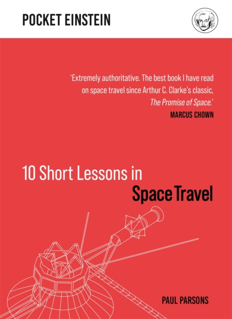 10 Short Lessons in Space Travel - Paul Parsons