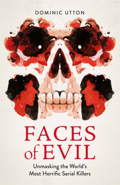 Faces of Evil - Dominic Utton