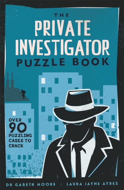 Private Investigator Puzzle Book - Gareth|ayres Moore