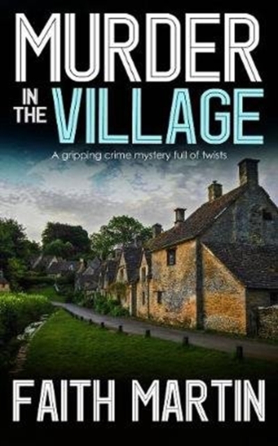 Murder in the Village - Faith Martin