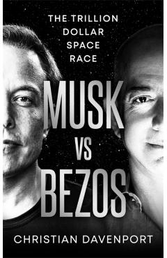 Coperta cărții 'Musk vs Bezos - Christian Davenport'