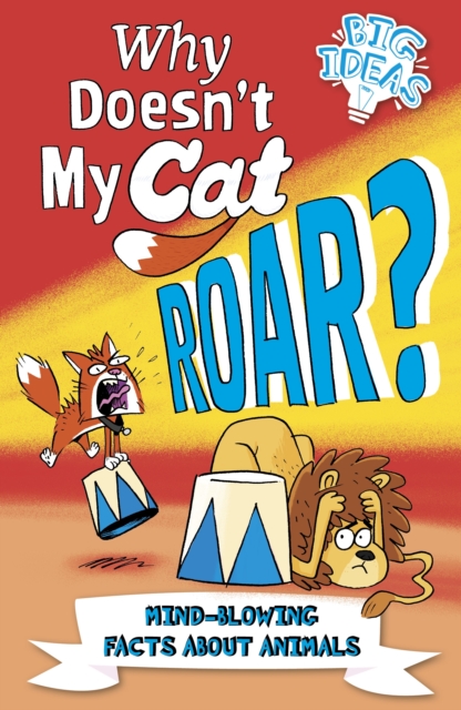 Why Doesn't My Cat Roar? - Marc|potter Powell