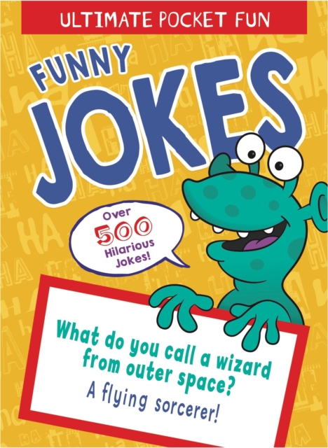 Ultimate Pocket Fun: Funny Jokes - Jack B. Quick
