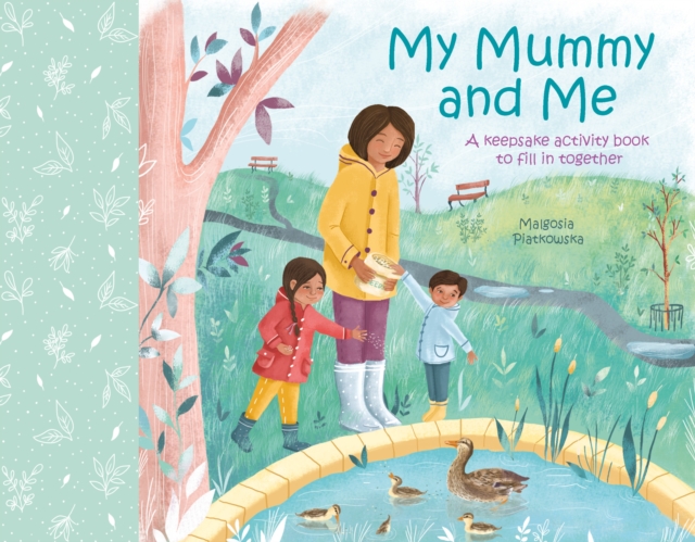 My Mummy and Me - Samantha Williams