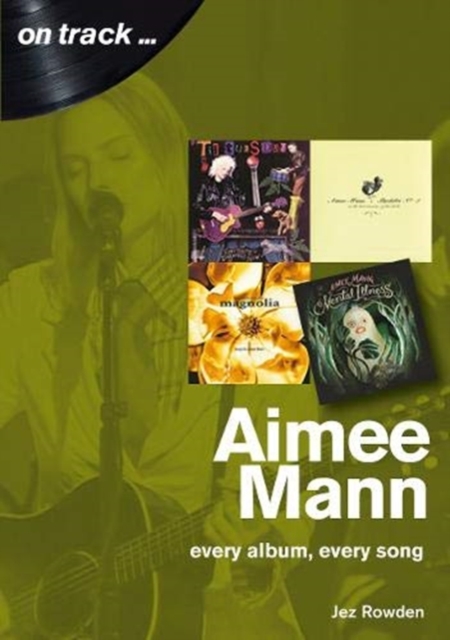 Aimee Mann On Track - Jez Rowden