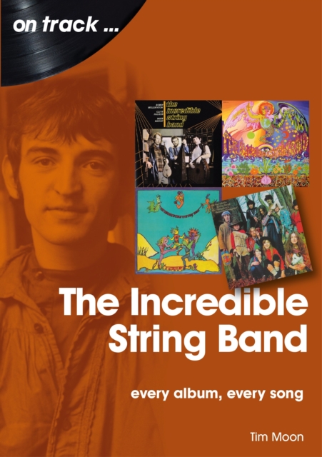 Incredible String Band - Tim Moon