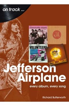 Jefferson Airplane On Track - Richard Butterworth