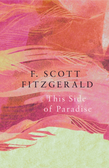 This Side of Paradise (Legend Classics) - F. Scott Fitzgerald