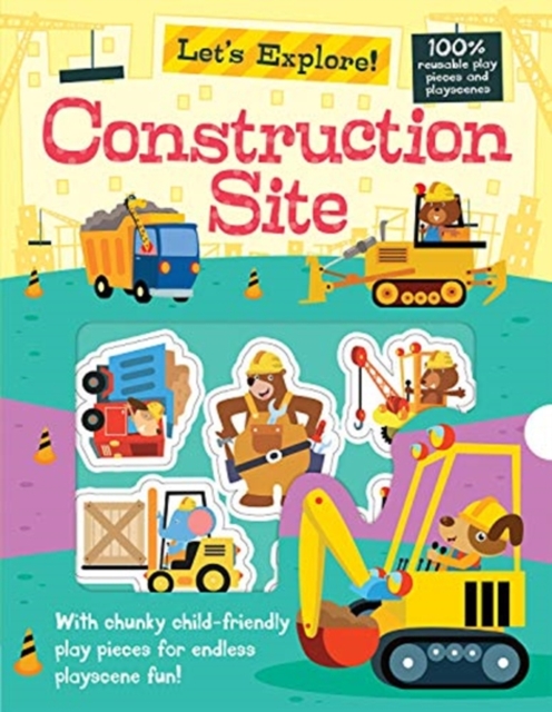 Let's Explore the Construction Site - Georgie Taylor