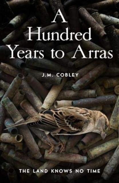 Hundred Years to Arras - Jason Cobley