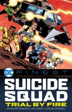 Coperta cărții 'DC Finest: Suicide Squad: Trial by Fire - John Ostrander'