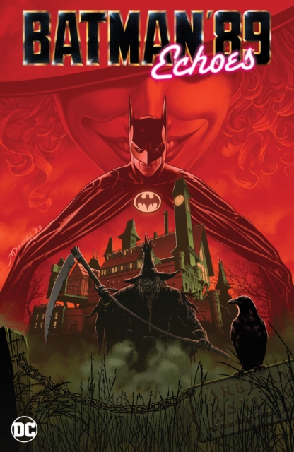 Batman '89: Echoes - Sam|quinones Hamm