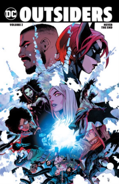 Outsiders Vol. 2: Never the End - Collin|lanzing Kelly