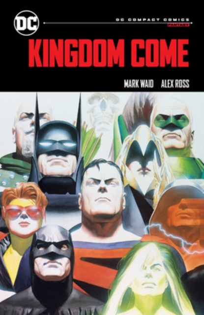 Kingdom Come: DC Compact Comics Edition - Mark|ross Waid