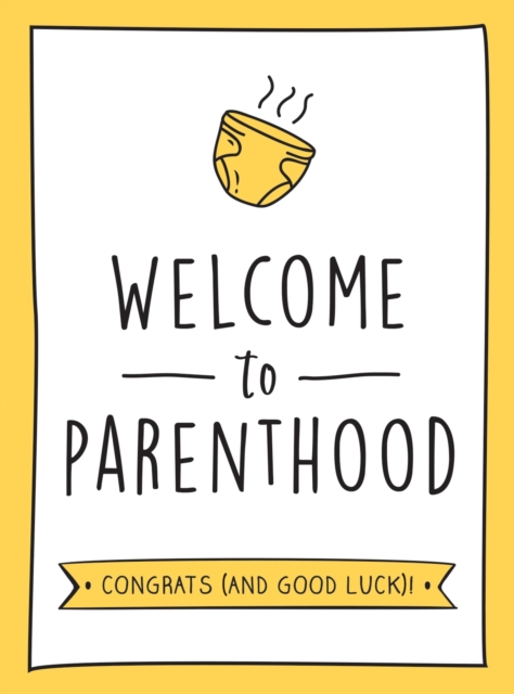 Welcome to Parenthood - Summersdale Publishers