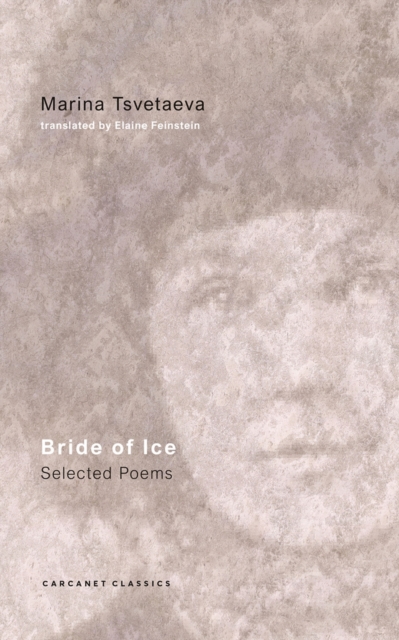 Bride of Ice - Marina Tsvetaeva