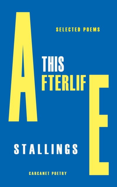 This Afterlife - A.e. Stallings