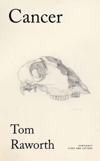 Coperta cărții 'Cancer - Tom Raworth'