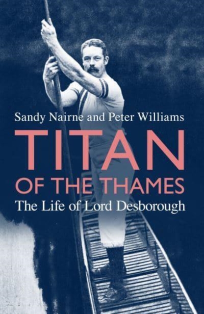 Titan of the Thames - Sandy|williams Nairne