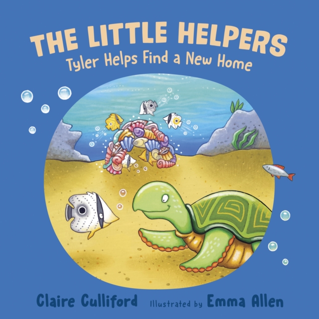 Little Helpers: Tyler Helps Find a New Home - Claire Culliford