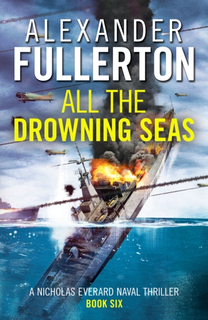 All the Drowning Seas - Alexander Fullerton