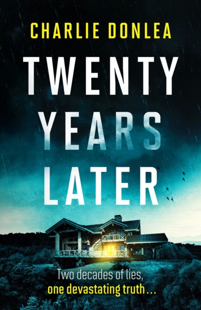 Twenty Years Later - Charlie Donlea