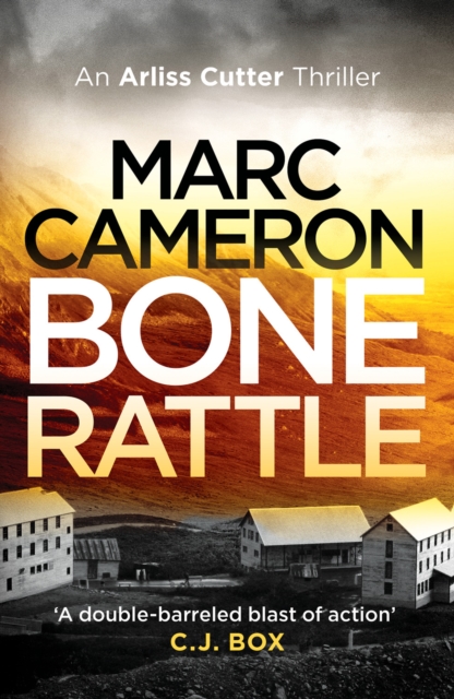 Bone Rattle - Marc Cameron