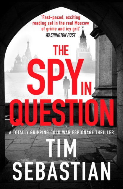 Spy in Question - Tim Sebastian