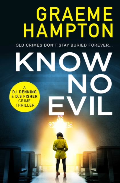 Know No Evil - Graeme Hampton