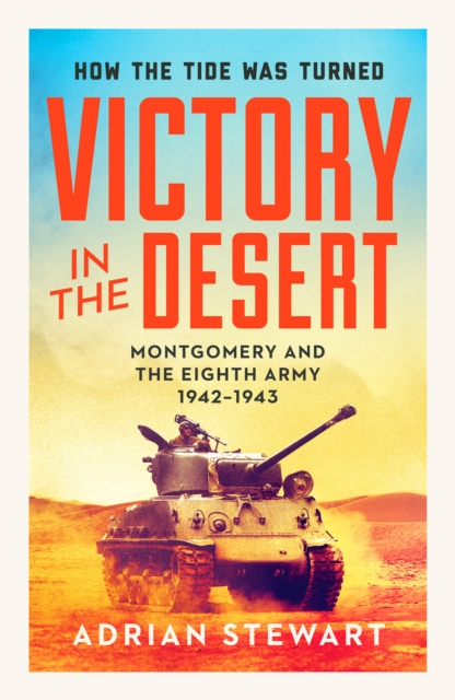 Victory in the Desert - Adrian Stewart