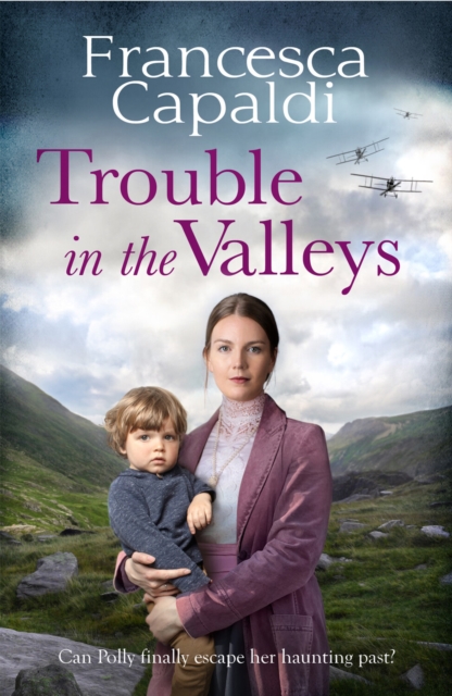 Trouble in the Valleys - Francesca Capaldi