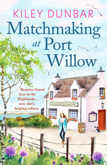 Matchmaking at Port Willow - Kiley Dunbar