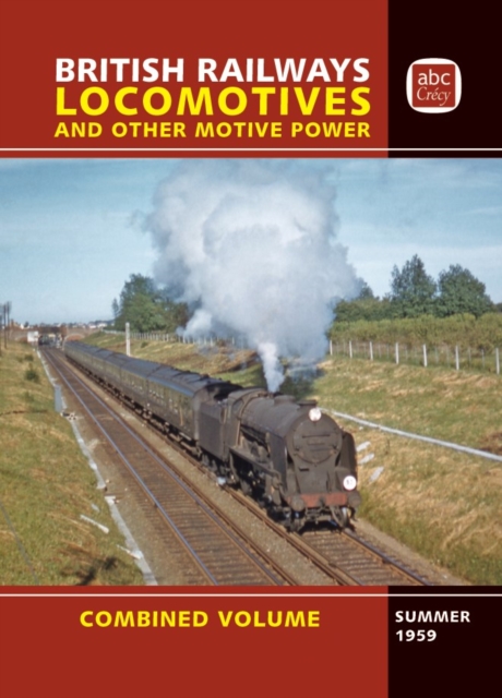 abc British Railways Locomotives Combined Volume Summer 1959 - 