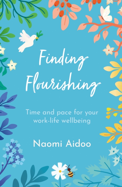 Finding Flourishing - Naomi Aidoo