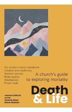 Coperta cărții 'Death and Life - Joanna|ind Collicutt'