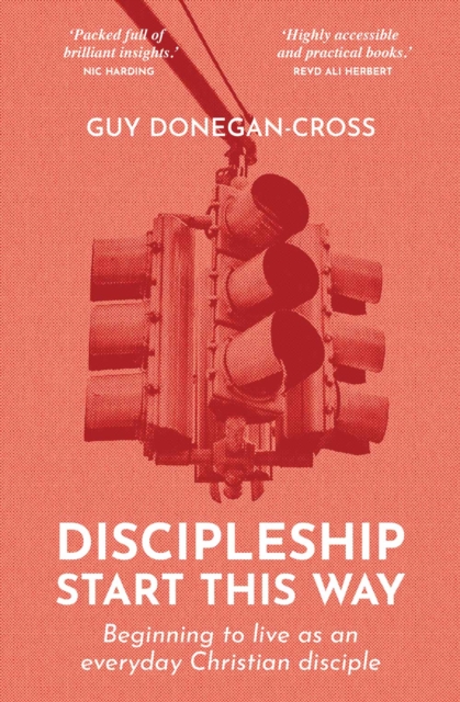 Discipleship: Start This Way - Guy Donegan-cross